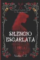 SILENCIO ESCARLATA B0C1J9ZQDZ Book Cover