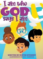 I Am Who God Says I Am B0B31X6BXT Book Cover