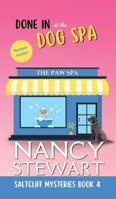 Done In at the Dog Spa (Saltcliff Mysteries) 1956195645 Book Cover