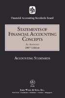 2007 FASB Statements of Financial Accounting Concepts 0470185449 Book Cover