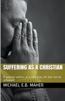 Suffering as a Christian 1393961150 Book Cover