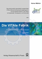 Die Vitale Fabrik: Ein Unternehmerisches Leben Mit Zukunft 3896737139 Book Cover
