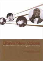 Brave New Voices: The YOUTH SPEAKS Guide to Teaching Spoken Word Poetry 0867095083 Book Cover