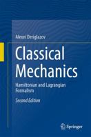Classical Mechanics: Hamiltonian and Lagrangian Formalism 364214036X Book Cover