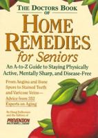 The Doctor's Book of Home Remedies for Seniors 1579540112 Book Cover