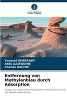 Entfernung von Methylenblau durch Adsorption (German Edition) 6630529847 Book Cover