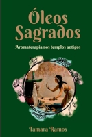 Óleos Sagrados (Portuguese Edition) 6501211271 Book Cover