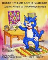 Kringle Cat Gets Lost in Guatemala 0997133732 Book Cover