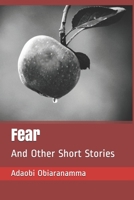 Fear! And Other Short Stories B08L3XC33C Book Cover