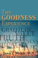The Goodness Experience 0965307719 Book Cover