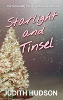 Starlight and Tinsel: A Small Town Christmas Novella 1775202283 Book Cover