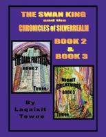 The Magical Swan and the Chronicles of Silverrealm: The Dark Fortress 1469194686 Book Cover