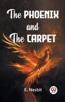The Phoenix And The Carpet 9358597410 Book Cover