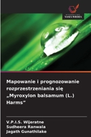 Mapowanie i prognozowanie rozprzestrzeniania sie "Myroxylon balsamum (L.) Harms" (Polish Edition) 6209354939 Book Cover