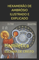 HEXAMERÃO DE AMBRÓSIO ILUSTRADO E EXPLICADO: Homilética (Portuguese Edition) 1674574002 Book Cover