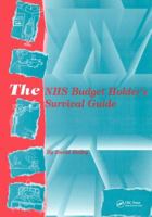 The NHS Budget Holder's Survival Guide 0582244676 Book Cover