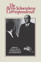 The Berg-Schoenberg Correspondence: Selected Letters 0393336395 Book Cover