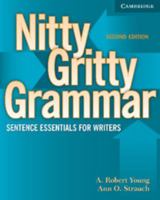 Nitty Gritty Grammar Student's Book: Sentence Essentials for Writers 0521657849 Book Cover