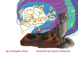Lily's Grooves 1662902603 Book Cover