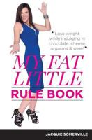 My Fat Little Rule Book 0988095300 Book Cover