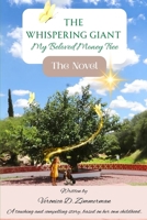 The Whispering Giant: My Beloved Money Tree: The Novel (The Whispering Woods Chronicles) B0FQ2WH434 Book Cover
