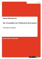 Die Normalitat Der Politischen Korruption 365608503X Book Cover