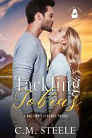 Tackling Tobias: A Big Sky Universe Novel B0BW283PVD Book Cover