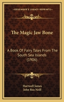 The Magic Jaw Bone 1104498316 Book Cover