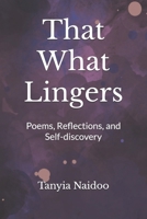 That What Lingers 1037038711 Book Cover