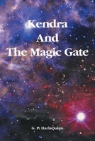 Kendra And The Magic Gate 1414019858 Book Cover