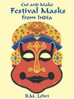 Cut & Make Festival Masks from India: 6 Full-Color Designs (Cut-Out Masks) 0486416674 Book Cover