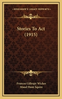 Stories to ACT 1437054447 Book Cover