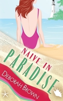 Naive in Paradise 1733480730 Book Cover