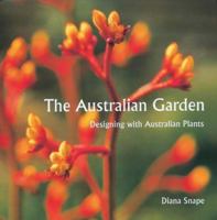 The Australian Garden 1870673468 Book Cover