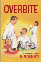 Overbite 1481169440 Book Cover