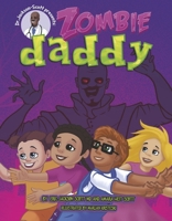 Zombie Daddy: Exploring the Power of the Imagination B0CN27SF9S Book Cover