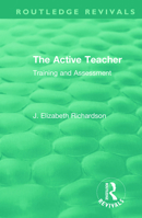 The Active Teacher: Training and Assessment 0367024780 Book Cover