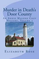 Murder in Death's Door County 1482594471 Book Cover