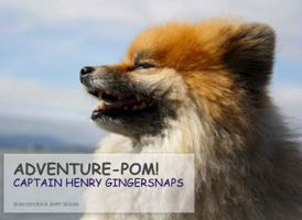 Adventure-Pom! 0989913031 Book Cover