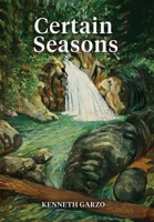 Certain Seasons 1972090674 Book Cover
