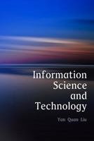 Information Science and Technology, An Introduction for Librarians 1982080981 Book Cover