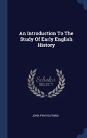 An Introduction To The Study Of Early English History... 1022594648 Book Cover