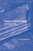 Finance Capital Today: Corporations and Banks in the Lasting Global Slump 1608468275 Book Cover