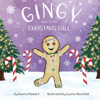 Gingy Goes To The Christmas Ball 1919252002 Book Cover