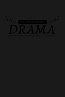 There will be Drama: KALENDER 2020/2021 mit Monatsplaner/Wochenansicht mit Notizen und Aufgaben Feld! Für Theater, Musical, Broadway Fans ... Schauspieler Geschenk 1693536358 Book Cover
