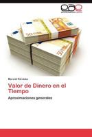 Valor de Dinero en el Tiempo: Aproximaciones generales 3845486562 Book Cover