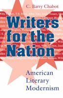 Writers for the Nation: American Literary Modernism 0817310118 Book Cover