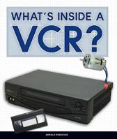 What's Inside a Vcr? 1503832104 Book Cover