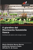Il giardino del Movimento femminile Itaoca (Italian Edition) 6208519454 Book Cover