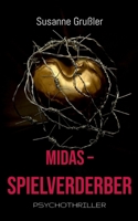 Midas Spielverderber (German Edition) 3769325001 Book Cover